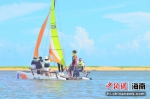 2021海南“青春扬帆”青少年帆船体验营在临高举行 - 中新网海南频道