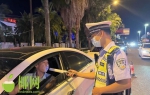 儋州警方开展“夏夜行动”，抓37人，查处酒驾52起！ - 海南新闻中心