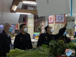 美兰区：加强农贸市场巡查守护百姓“菜篮子” - 海南新闻中心
