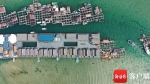 实拍海南首家海上共享渔庄 - 中新网海南频道
